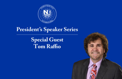 Graphic for the President's Speaker Series with guest Tom Raffio at New England College